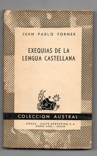 Exequias De La Lengua Castellana - Juan Pablo Forner