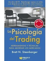Comprar La Psicología Del Trading - Steenbarger - Profit