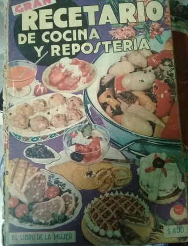 Libro **gran Recetario De Cocina Y Reposteria** Año 1962