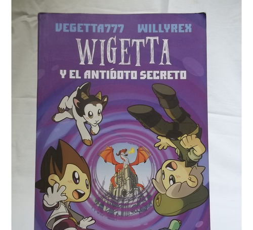 Wigetta Y El Antídoto Secreto - Willyrex Vegetta 777