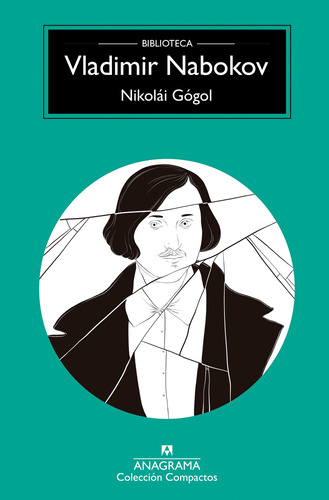 Nikolái Gógol - Nabokov, Vladimir  - *