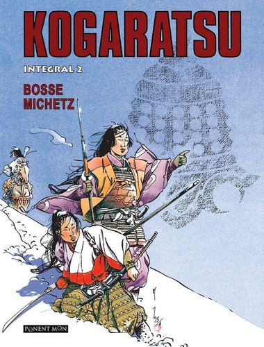 Kogaratsu Integral 2 - Marc Degroide Michetz Y Serge Bosm...