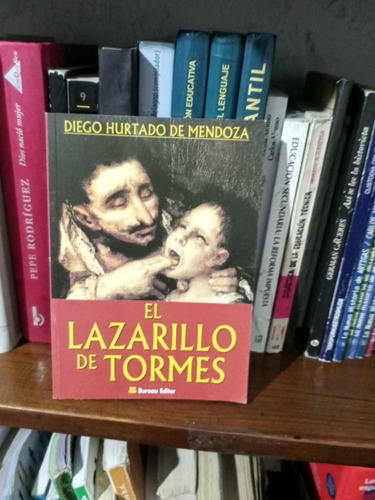 El Lazarillo De Tormes- Diego Hurtado De Mendoza