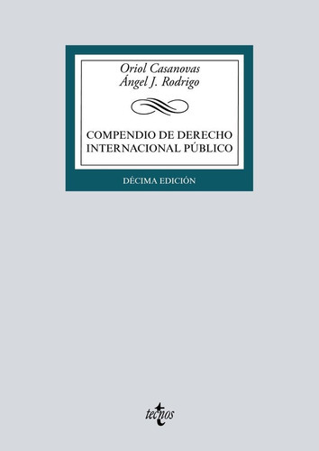 Compendio De Derecho Internacional Público, De Casanovas, Oriol. Editorial Tecnos, Tapa Blanda En Español