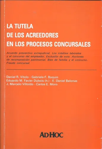 La Tutela De Los Acreedores En Los Procesos Concursales Dyf