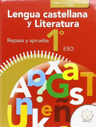 Libro Repasa Y Aprueba. Lengua Castellana Y Literatura 1â...