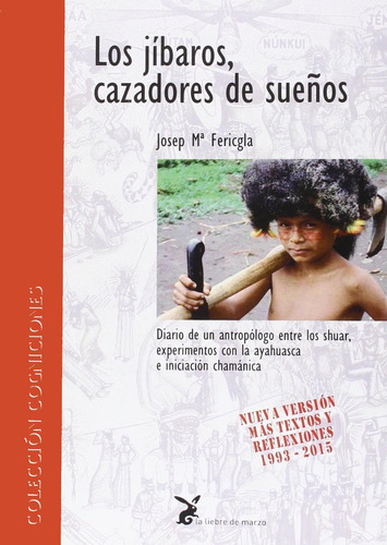 Jibaros, Cazadores De Sueño, Los