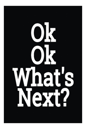 Libro: Ok Ok, ¿qué Viene? 2020, Terrible, Mal Año 2021, Nuev