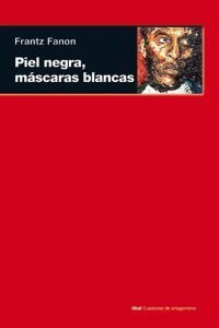 Libro Piel Negra, Mascaras Blancas