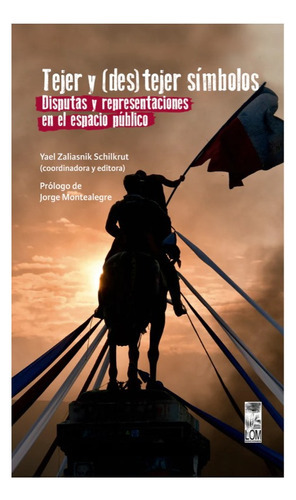 Tejer Y (des) Tejer Simbolos, De Zaliasnik, Yaell. Editorial Lom, Tapa Blanda En Español