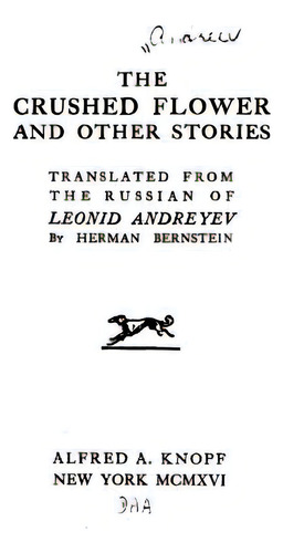 The Crushed Flower And Other Stories, De Andreyev, Leonid. Editorial Createspace, Tapa Blanda En Inglés