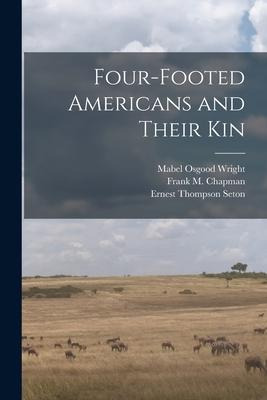 Libro Four-footed Americans And Their Kin - Mabel Osgood ...