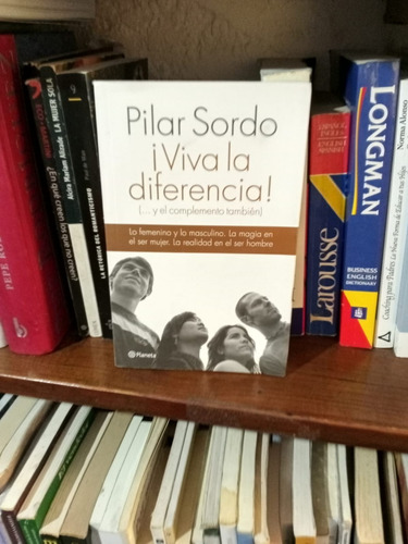 ¡viva La Diferencia!- Pilar Sordo