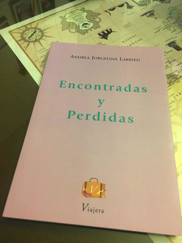 Encontradas Y Perdidas Libro Cuentos Andrea Larrieu