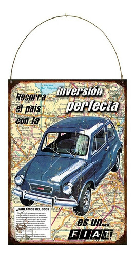 Cartel Chapa Publicidad Antigua Fiat 600 L257