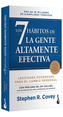 Los 7 Hábitos De La Gente Altamente Efectiva - Stephen R. C.