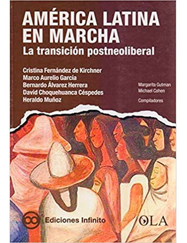 Imagen 1 de 2 de America Latina En Marcha, De Margarita Gutman. Editorial Ediciones Infinito, Tapa Blanda En Español, 2007