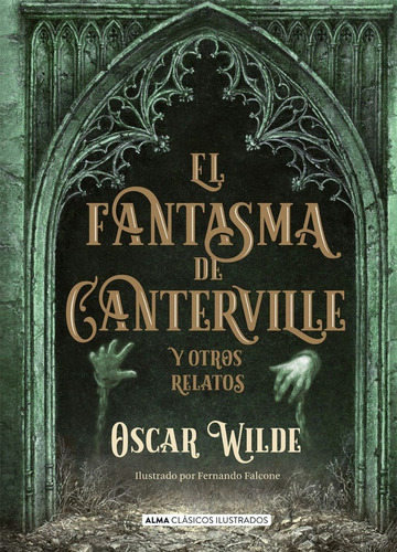 Fantasma De Canterville Y Otros Relatos O. Wilde / Ilustrado