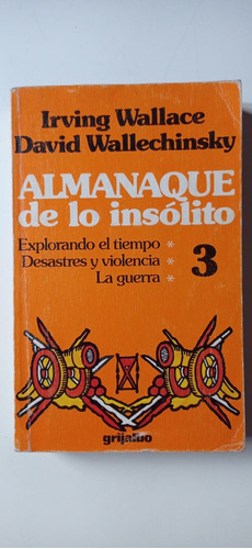 Almanaque De Lo Insólito 3 Irving Wallace Grijalbo