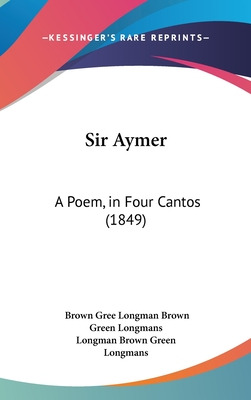 Libro Sir Aymer: A Poem, In Four Cantos (1849) - Longman ...