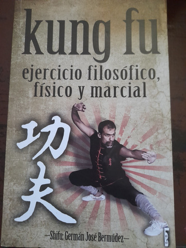 Kung Fu Ejercicio Filosófico Físicomarcial Shifu Bermudez E6