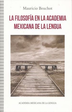 Libro Filosofia En La Academia Mexicana De La Lengu Original