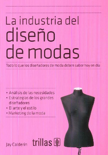 Libro La Industria Del Diseño De Modas De Jay Calderin