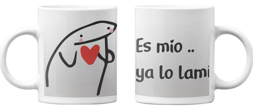 Tazones Tazas Blancas Es Mio Ya Lo Lamí Regalo