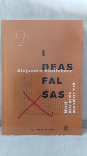 Alejandro Rozitchner Ideas Falsas