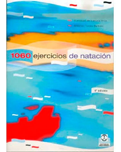 Mil 60 Ejercicios Y Juegos De Natación