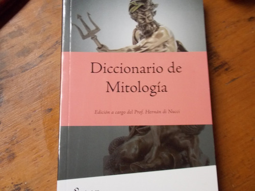 Diccionario De Mitología Hernán Di Nucci