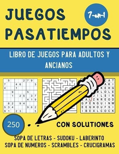 Juegos Y Pasatiempos Para Adultos Y Mayores Libro D, de Publishing, FEUILLE JA. Editorial Independently Published en español