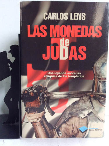 Las Monedas De Judas, Carlos Lens