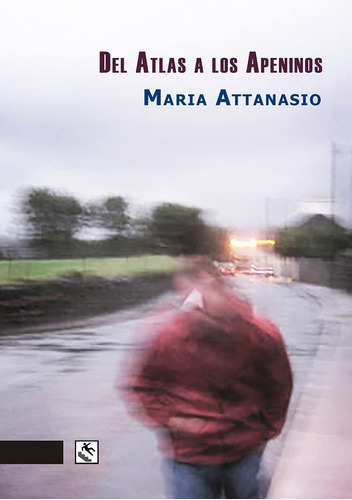 Del Atlas A Los Apeninos - Attanasio, Maria;duran, T - * 