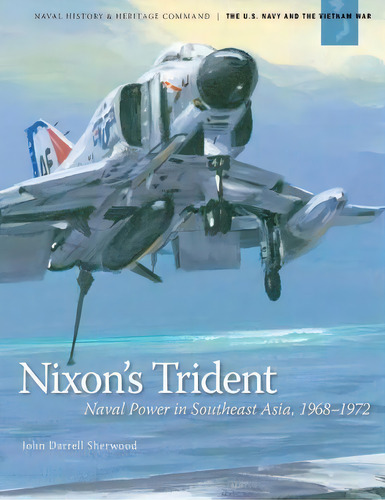 Nixon's Trident, De Department Of The Navy. Editorial Createspace Independent Publishing Platform, Tapa Blanda En Inglés