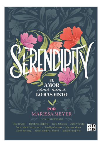 Serendipity - Marissa Meyer ( Compiladora )