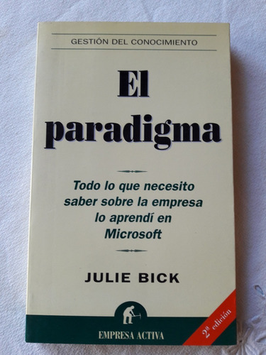 El Paradigma - Julie Bick - Gestion De Conocimiento 