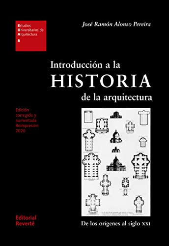 Introduccion A La Historia De La Arquitectura: 8 -estudios U