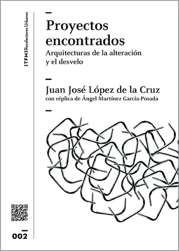 Libro Proyectos Encontradoos - Lã³pez De La Cruz, Juanjo