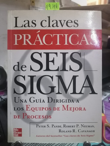 Las Claves Prácticas De Seis Sigma / Pande