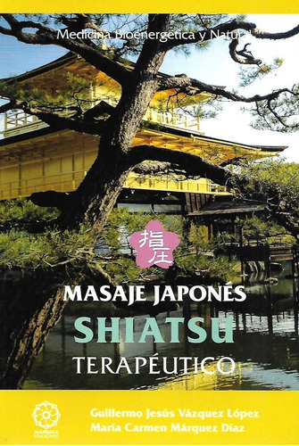 Libro Shiatsu Terapeutico Masaje Japones