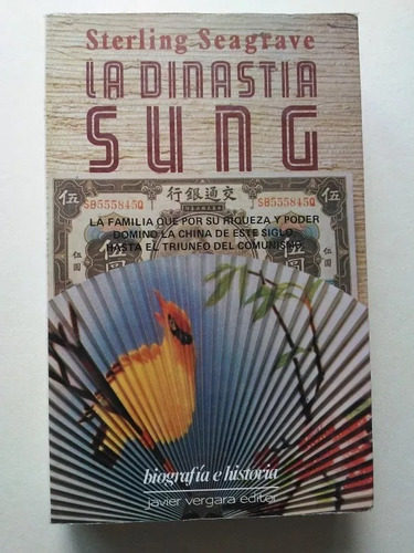 La Dinastía Sung, Libro De Sterling Seagrave Muy Buen Estado