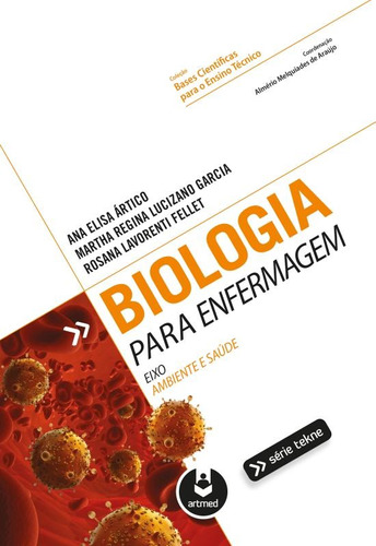 Biologia para Enfermagem, de Ártico, Ana Elisa. Série Tekne Artmed Editora Ltda., capa mole em português, 2014