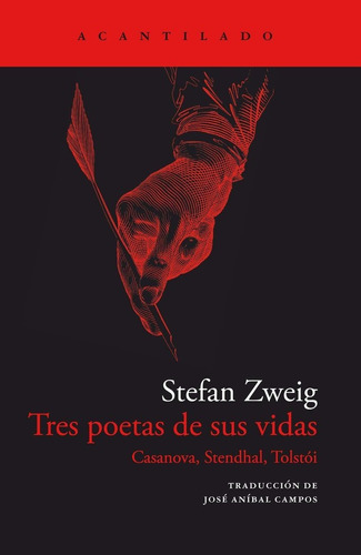 Tres Poetas De Sus Vidas, De Stefan Zweig. Editorial Acantilado En Español