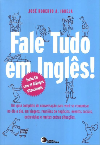Fale tudo em inglês!, de Igreja, Jose Roberto A.. Bantim Canato E Guazzelli Editora Ltda, capa mole em inglés/português, 2007