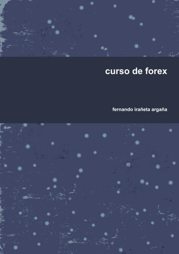 Libro: Curso De Forex (edición En Español)