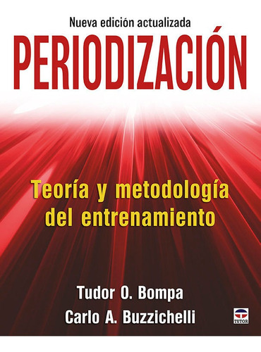 Periodizacion Teoria Y Metodologia Del Entrenamiento - Bo...