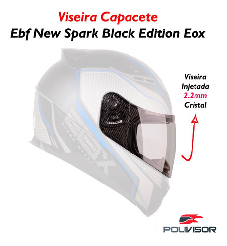 Viseira Injetada 2.2mm Capacete Ebf E0x New Spark Cristal