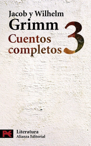 Cuentos Completos 3, De Hermanos Grimm. Editorial Alianza En Español