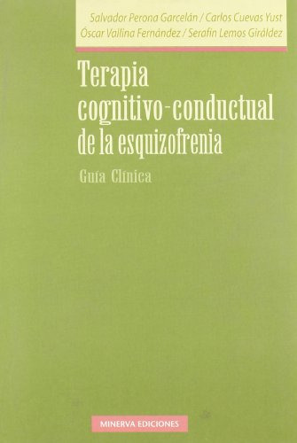 Libro Terapia Cognitivo Conductual De La Esquizofrenia De Se